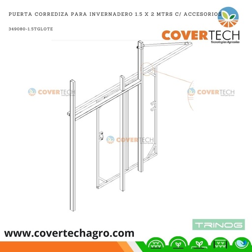 [349080-1.5TGLOTE]  Puerta Corrediza para invernadero 1.5 x 2 mtrs c/ accesorios